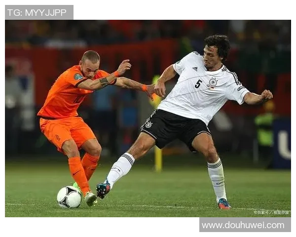 德国与荷兰欧预赛精彩回放分析与赛后点评